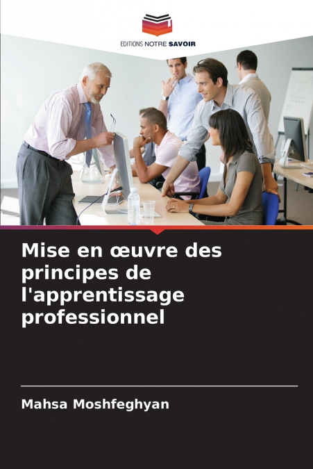 Mise en œuvre des principes de l’apprentissage professionnel