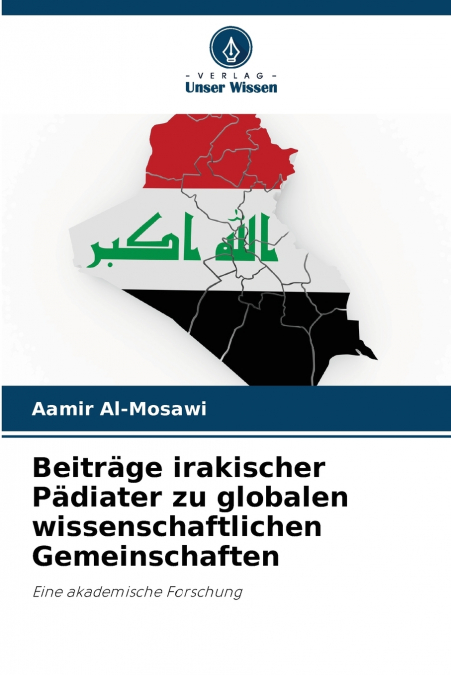 Beiträge irakischer Pädiater zu globalen wissenschaftlichen Gemeinschaften