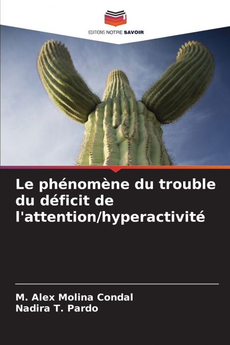 Le phénomène du trouble du déficit de l’attention/hyperactivité