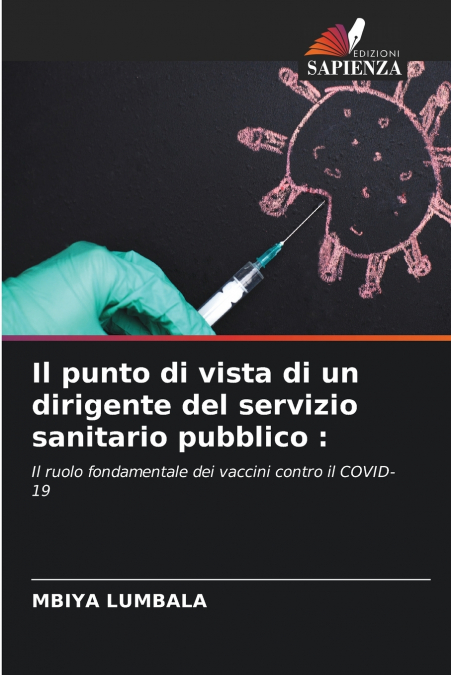 Il punto di vista di un dirigente del servizio sanitario pubblico