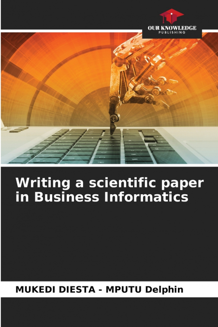 Writing a scientific paper in Business Informatics