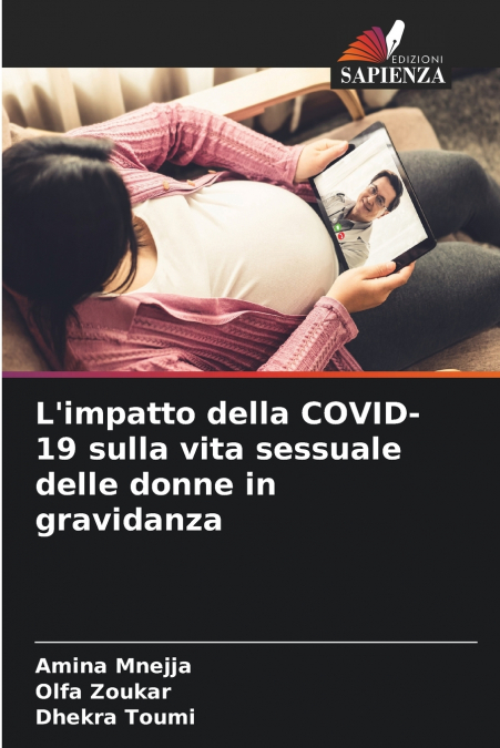 L’impatto della COVID-19 sulla vita sessuale delle donne in gravidanza