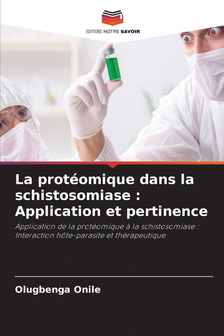 La protéomique dans la schistosomiase