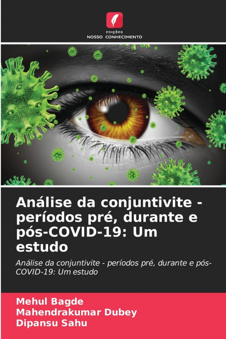 Análise da conjuntivite - períodos pré, durante e pós-COVID-19