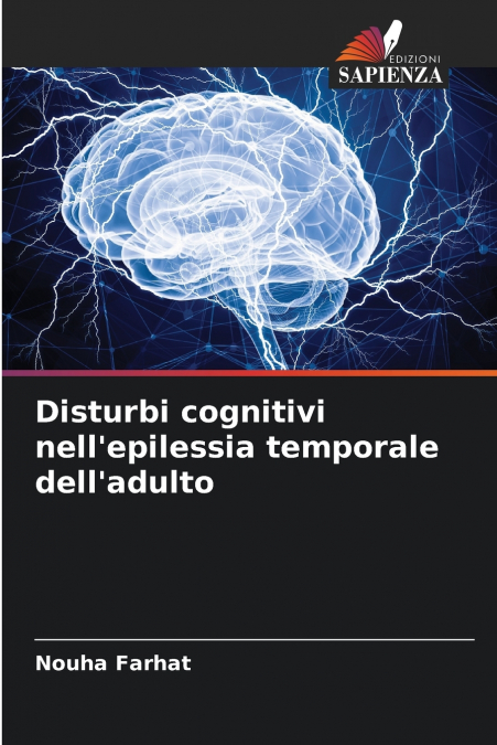 Disturbi cognitivi nell’epilessia temporale dell’adulto