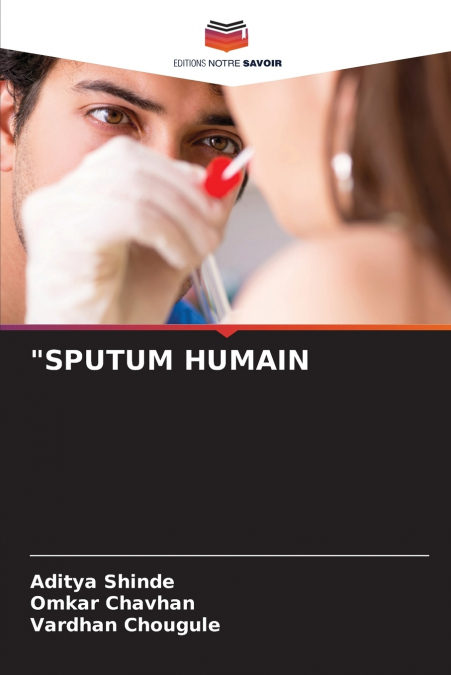 'SPUTUM HUMAIN