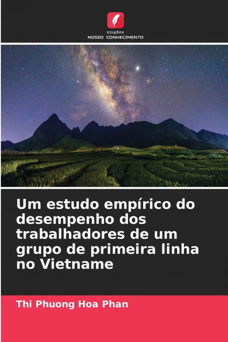 Um estudo empírico do desempenho dos trabalhadores de um grupo de primeira linha no Vietname
