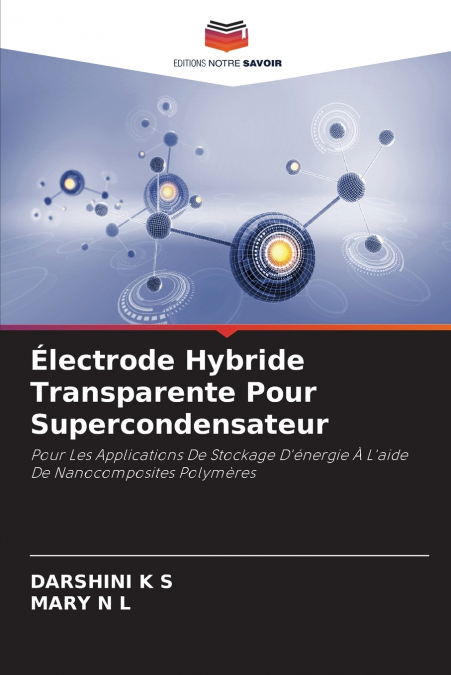 Électrode Hybride Transparente Pour Supercondensateur