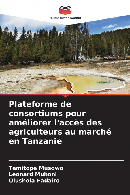 Plateforme de consortiums pour améliorer l’accès des agriculteurs au marché en Tanzanie