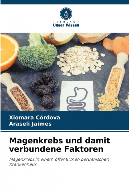 Magenkrebs und damit verbundene Faktoren
