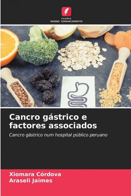 Cancro gástrico e factores associados