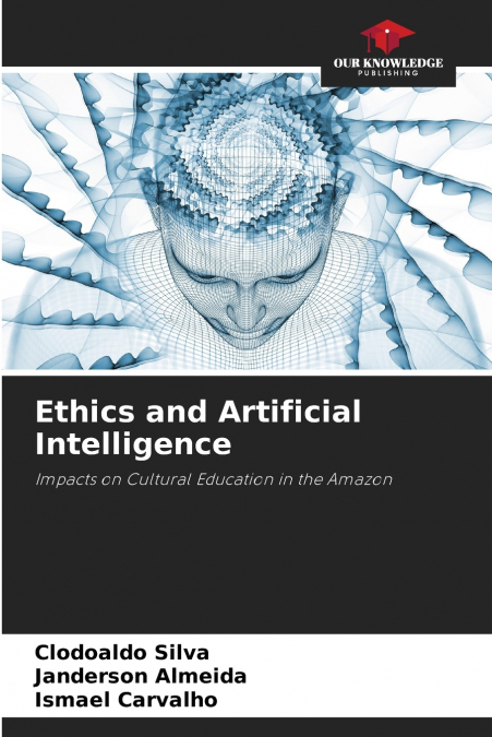 Ethics and Artificial Intelligence