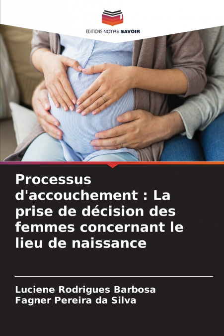 Processus d’accouchement