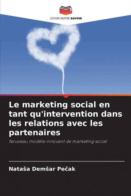 Le marketing social en tant qu’intervention dans les relations avec les partenaires