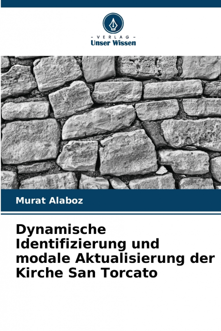 Dynamische Identifizierung und modale Aktualisierung der Kirche San Torcato