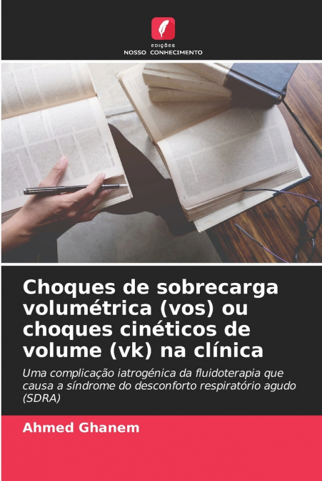 Choques de sobrecarga volumétrica (vos) ou choques cinéticos de volume (vk) na clínica