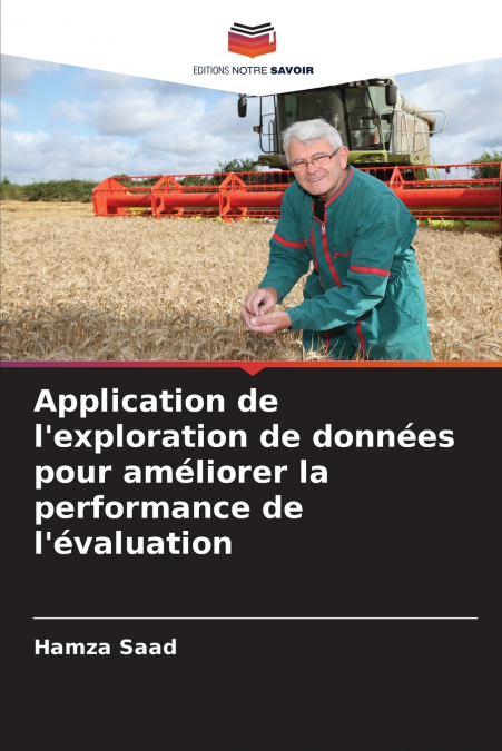 Application de l’exploration de données pour améliorer la performance de l’évaluation