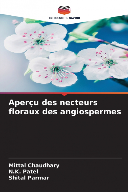 Aperçu des necteurs floraux des angiospermes