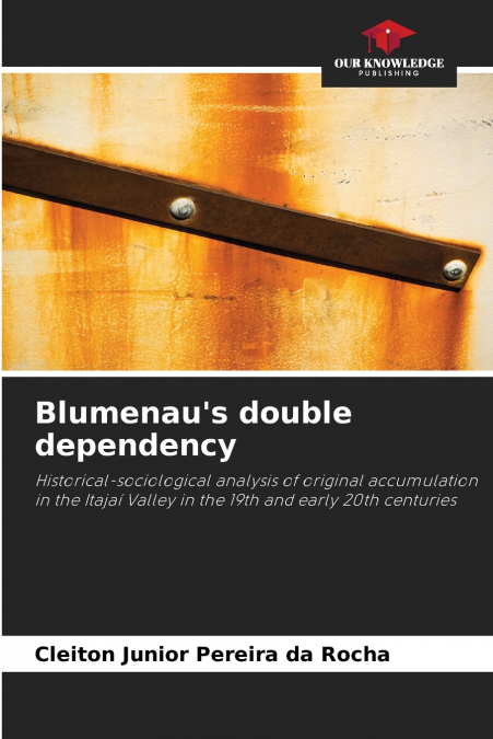Blumenau’s double dependency