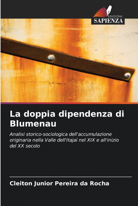 La doppia dipendenza di Blumenau