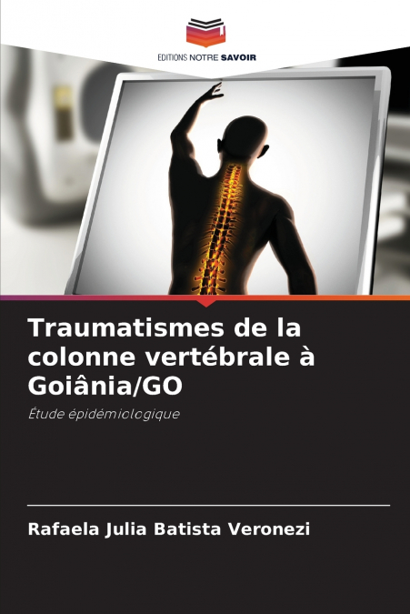 Traumatismes de la colonne vertébrale à Goiânia/GO
