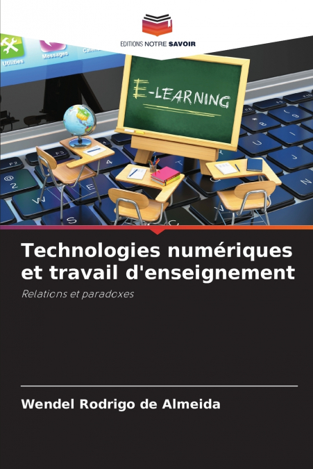Technologies numériques et travail d’enseignement