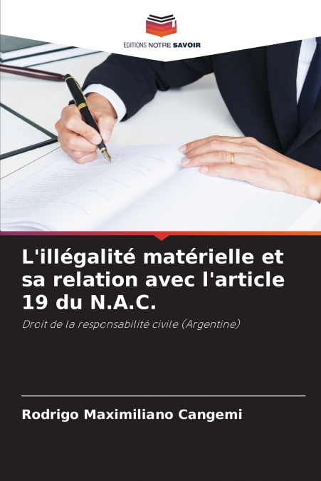 L’illégalité matérielle et sa relation avec l’article 19 du N.A.C.