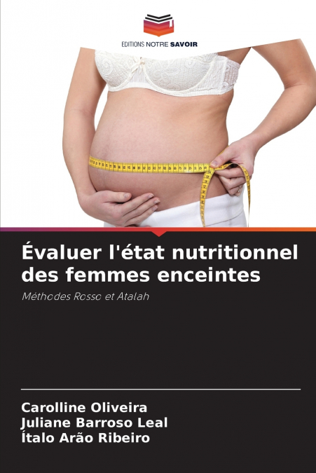 Évaluer l’état nutritionnel des femmes enceintes