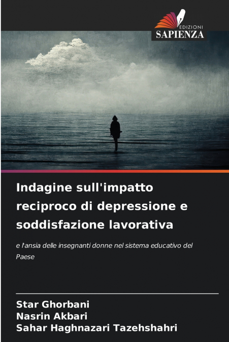 Indagine sull’impatto reciproco di depressione e soddisfazione lavorativa