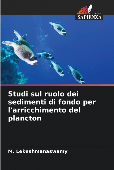 Studi sul ruolo dei sedimenti di fondo per l’arricchimento del plancton