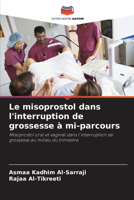 Le misoprostol dans l’interruption de grossesse à mi-parcours