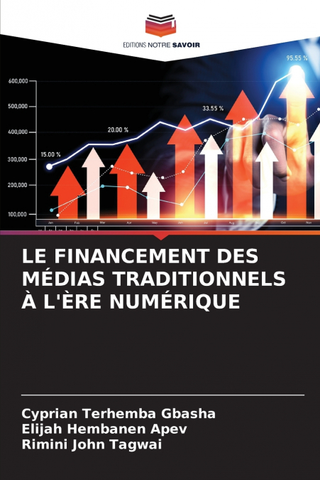 LE FINANCEMENT DES MÉDIAS TRADITIONNELS À L’ÈRE NUMÉRIQUE
