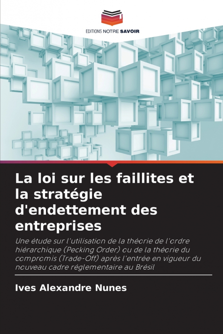 La loi sur les faillites et la stratégie d’endettement des entreprises