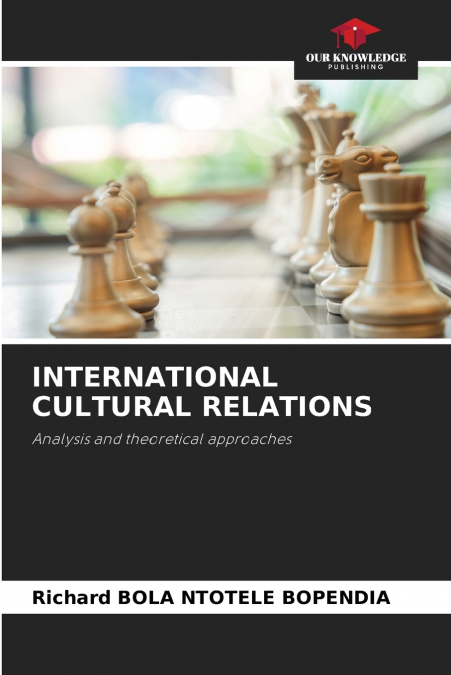 INTERNATIONAL CULTURAL RELATIONS