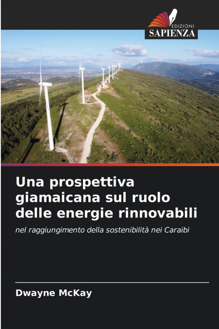 Una prospettiva giamaicana sul ruolo delle energie rinnovabili