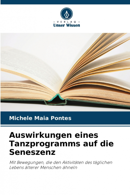 Auswirkungen eines Tanzprogramms auf die Seneszenz