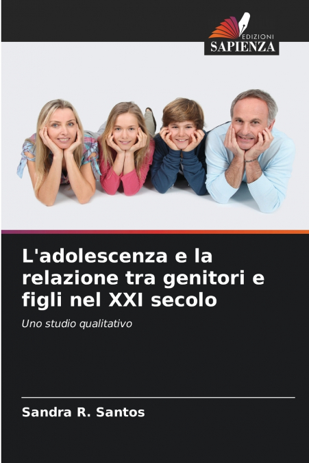 L’adolescenza e la relazione tra genitori e figli nel XXI secolo