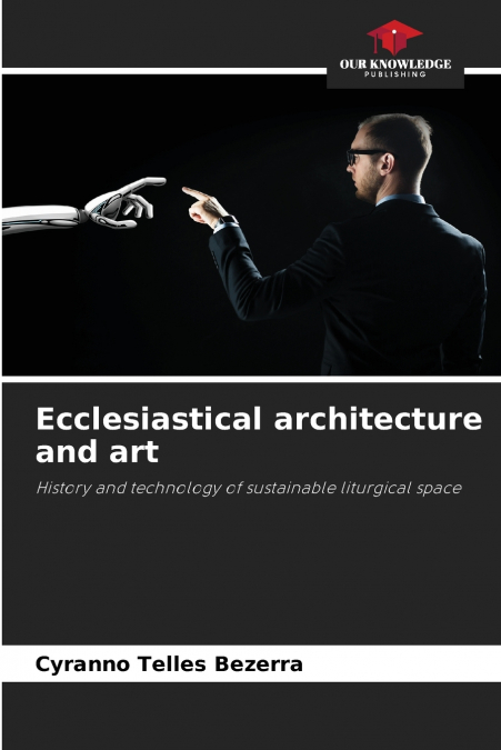 Ecclesiastical architecture and art