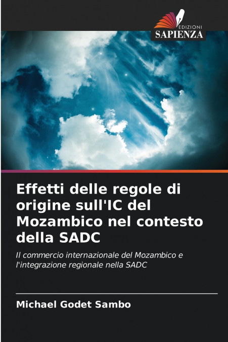 Effetti delle regole di origine sull’IC del Mozambico nel contesto della SADC