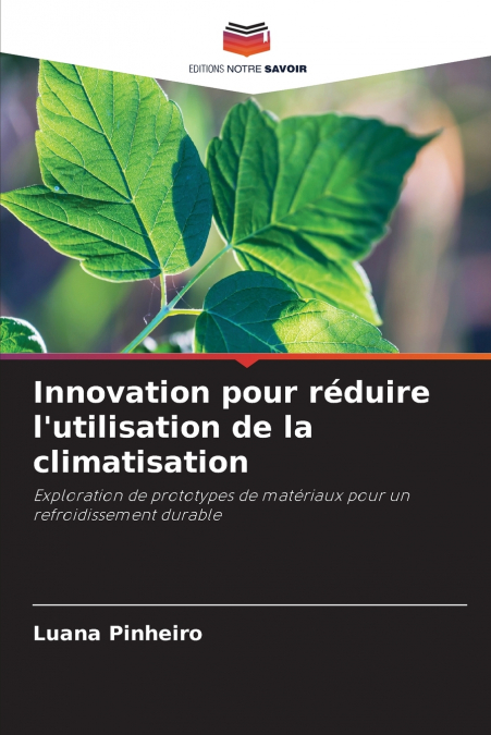 Innovation pour réduire l’utilisation de la climatisation