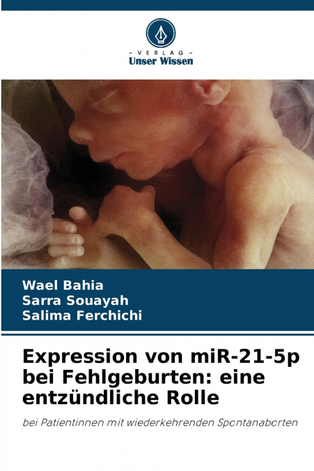 Expression von miR-21-5p bei Fehlgeburten