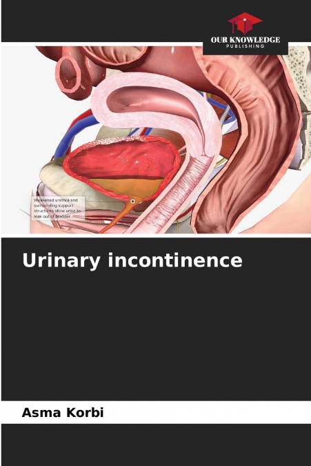 Urinary incontinence