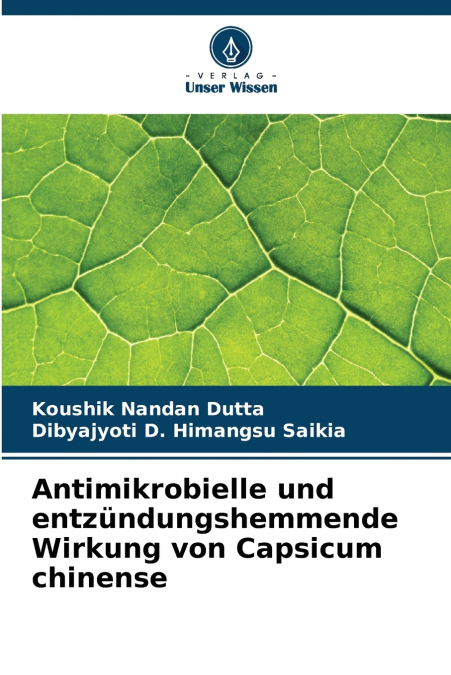 Antimikrobielle und entzündungshemmende Wirkung von Capsicum chinense