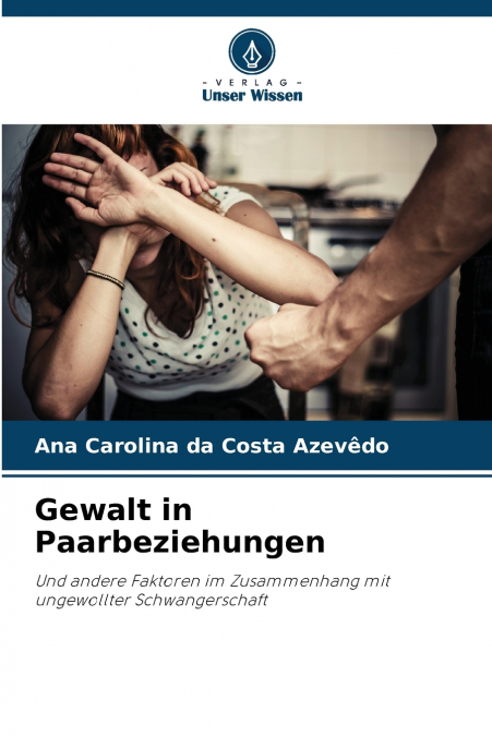 Gewalt in Paarbeziehungen