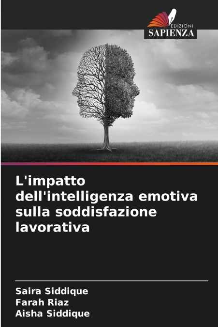 L’impatto dell’intelligenza emotiva sulla soddisfazione lavorativa