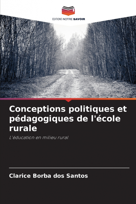 Conceptions politiques et pédagogiques de l’école rurale