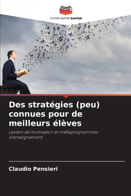 Des stratégies (peu) connues pour de meilleurs élèves