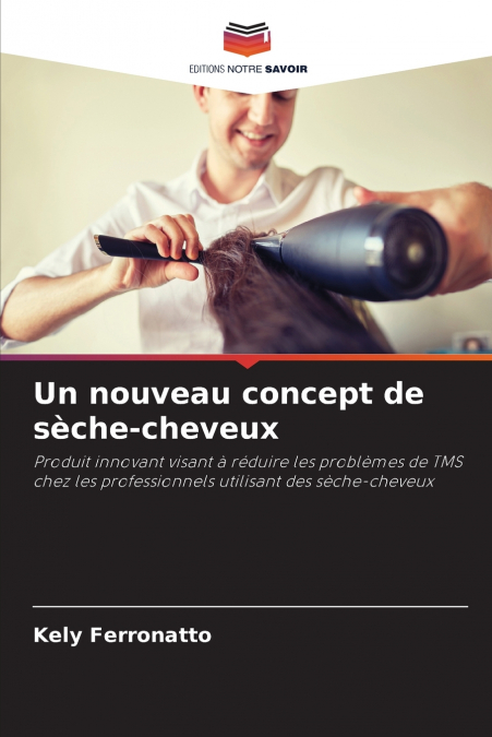 Un nouveau concept de sèche-cheveux