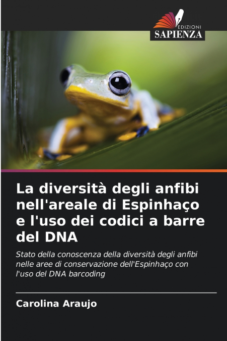 La diversità degli anfibi nell’areale di Espinhaço e l’uso dei codici a barre del DNA