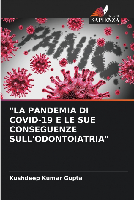 'LA PANDEMIA DI COVID-19 E LE SUE CONSEGUENZE SULL’ODONTOIATRIA'